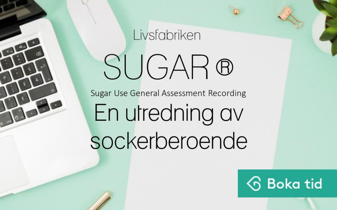SUGAR- utredning av sockerberoende